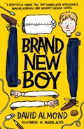 Brand New Boy | David Almond | 