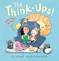 The Think-Ups | Claire Alexander | 