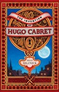 The Invention of Hugo Cabret | Brian Selznick | 
