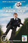 The Kick Off(TV tie-in) | Dan Freedman | 