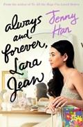 Always and Forever, Lara Jean | Jenny Han | 