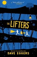 The Lifters | Dave Eggers | 