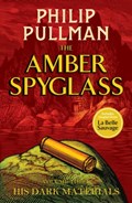 The Amber Spyglass | Philip Pullman | 