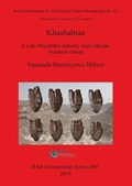 The Khashabian: a Late Paleolithic Industry from Dhofar southern Oman | Yamandu Hieronymus Hilbert | 