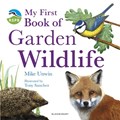 RSPB My First Book of Garden Wildlife | Mike Unwin | 