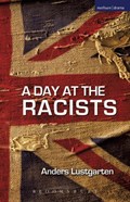 A Day at the Racists | Anders Lustgarten | 