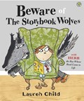 Beware of the Storybook Wolves | Lauren Child | 