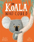 The Koala Who Could | Rachel Bright | 