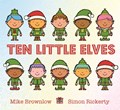 Ten Little Elves | Mike Brownlow | 