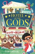 Hotel of the Gods: Beware the Hellhound | Tom Easton | 