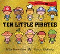 Ten Little Pirates 10th Anniversary Edition | Mike Brownlow | 