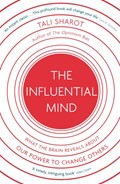 The Influential Mind | Tali Sharot | 