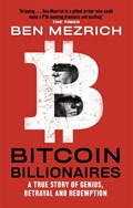 Bitcoin Billionaires | Ben Mezrich | 