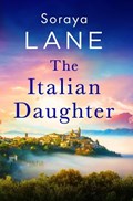 The Italian Daughter | Soraya Lane | 