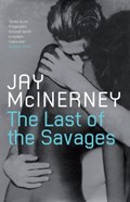 The Last of the Savages | Jay McInerney | 