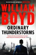 Ordinary Thunderstorms | William Boyd | 
