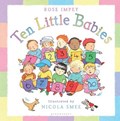 Ten Little Babies | Rose Impey ; Nicola Smee | 