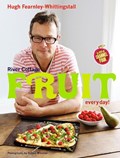 River cottage fruit everyday | Hugh Fearnley Whittingstall | 