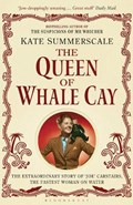 The Queen of Whale Cay | Kate Summerscale | 