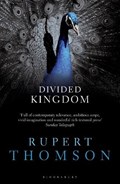 Divided Kingdom | Rupert Thomson | 
