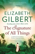 The Signature of All Things | Elizabeth Gilbert | 