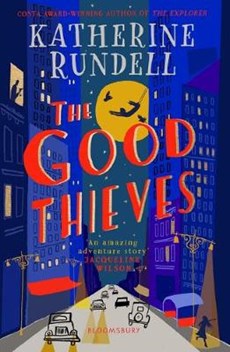 Rundell, K: The Good Thieves