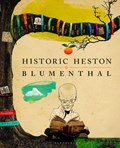 Historic Heston | Heston Blumenthal | 