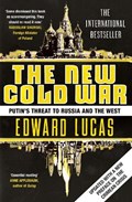 The New Cold War | Edward Lucas | 