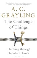 The Challenge of Things | Professor A. C. Grayling | 