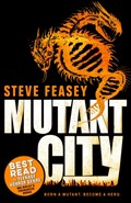 Mutant City | Steve Feasey | 
