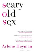 Scary Old Sex | Arlene Heyman | 