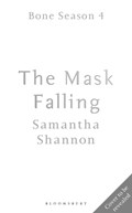 The Mask Falling | Shannon Samantha Shannon | 