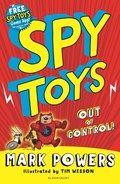 Spy Toys: Out of Control! | Mark Powers | 