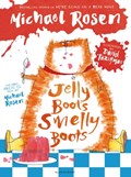 Jelly Boots, Smelly Boots | Michael Rosen | 