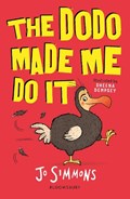 The Dodo Made Me Do It | Jo Simmons | 