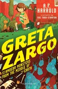 Greta Zargo and the Amoeba Monsters from the Middle of the Earth | A.F. Harrold | 