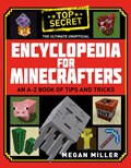 The Ultimate Unofficial Encyclopedia for Minecrafters | Megan Miller | 