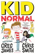 Kid Normal: Kid Normal 1 | Greg James ; Chris Smith | 