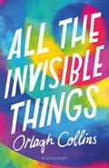 All the Invisible Things | COLLINS, Orlagh | 
