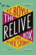 The Relive Box and Other Stories | T C Boyle | 