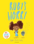 Ruby’s Worry | Tom Percival | 