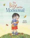 The Boy and the Moonimal | Debi Gliori | 