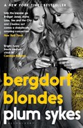 Bergdorf Blondes | Plum Sykes | 