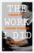 The Work I Did | Brunhilde Pomsel ; Thore D. Hansen | 
