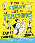 The Funny Life of Teachers | James Campbell | 