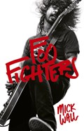 Foo Fighters | Mick Wall | 