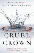 Cruel Crown | Victoria Aveyard | 
