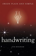Handwriting, Orion Plain and Simple | Eve Bingham | 