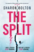 The split | Sharon Bolton | 