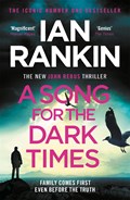 A Song for the Dark Times | Ian Rankin | 